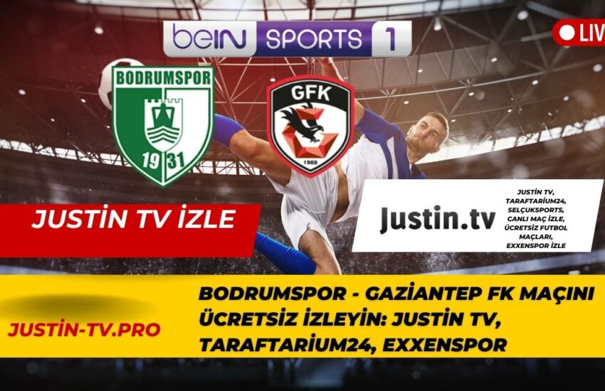 Justin Tv Bodrumspor Maçı İzle